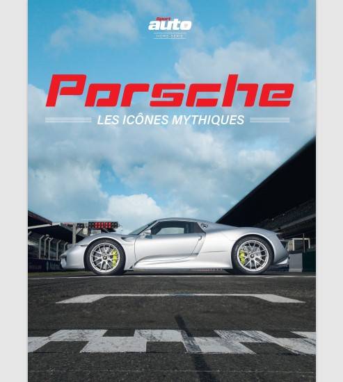 Porsche les icônes mythiques