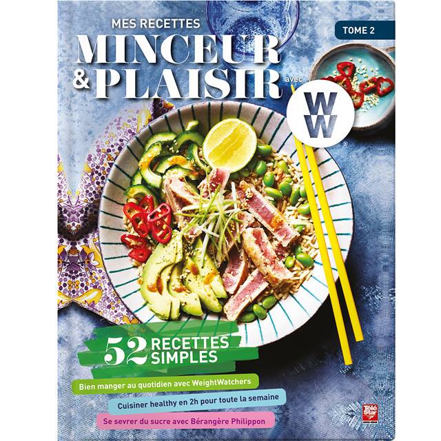 Minceur et Plaisir, les recettes Weight Watchers - Tome 2