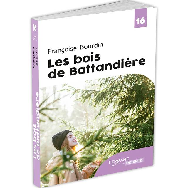 "Les bois de Battandière" Françoise Bourdin
