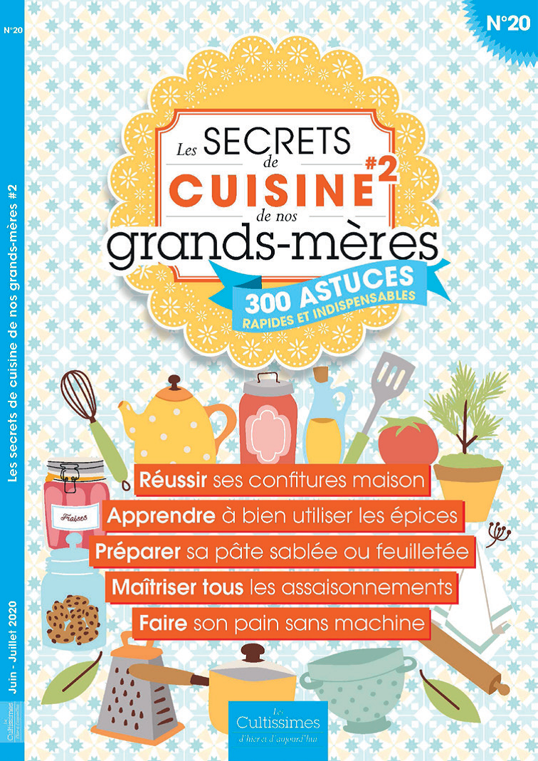 Les secrets de cuisine de nos grands-mères