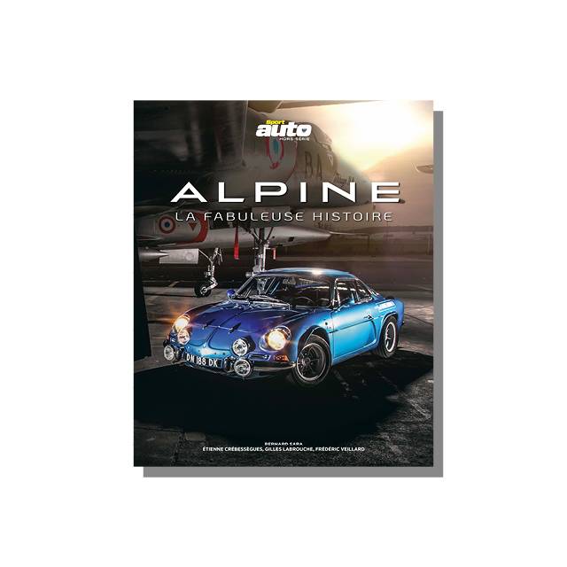 ALPINE - La fabuleuse histoire