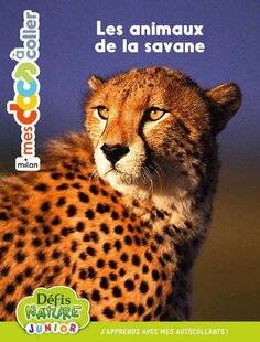 Mon petit Science & Vie avec Nano 46 Les animaux de la savane