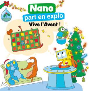 Mon petit Science & Vie avec Nano 52 Vive l'Avent !
