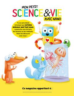 Mon petit Science & Vie avec Nano 56 MON PETIT SCIENCE&VIE AVEC NANO