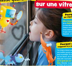 Mon petit Science & Vie avec Nano 56 Qu'est-ce qui se passe quand… je souffle sur une vitre ?