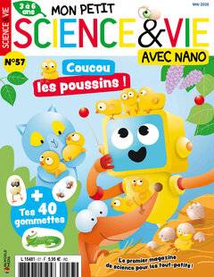 Mon petit Science & Vie avec Nano 57 N° 57 - MAI 2026