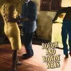 Closer 789 ROUGH AND ROWDY WAYS