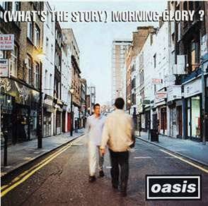 Closer 797 (WHAT'S THE STORY) MORNING GLORY ?