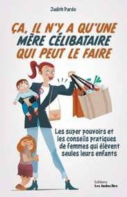 Télé Star 2228 Ça, il n'y a qu'une mère célibataire qui peut le faire