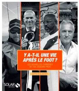 Télé Star 2232 Y a-t-il une vie après le foot ?