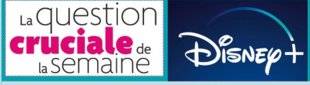 Télé Star 2256 Qui distribuera Disney+ en France ?