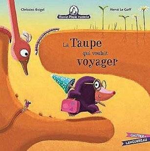 Télé Star 2552 La Taupe qui voulait voyager