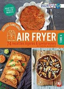Télé Star 2555 Air Fryer, 74 recettes légères et savoureuses