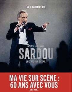 Nous Deux 4094 Sardou, bête de scène