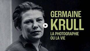 Réponses Photo 386 Germaine Krull, une vie de photographe