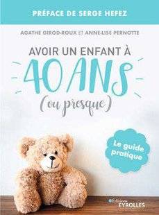 Top Santé 347 Devenir parent à 40 ans