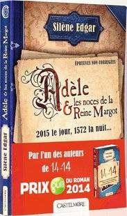 Science & Vie Junior 308 Adèle et les noces de la reine Margot