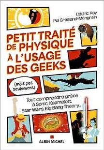 Science & Vie Junior 440 > Petit traité de physique à l'usage des geeks