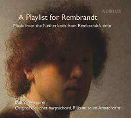 Diapason 679 A PLAYLIST FOR REMBRANDT
