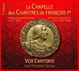 Diapason 685 LA CHAPELLE DES CHANTRES DE FRANÇOIS I ER
