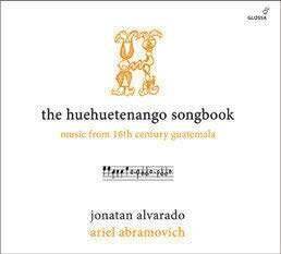 Diapason 744 THE HUEHUETENANGO SONGBOOK