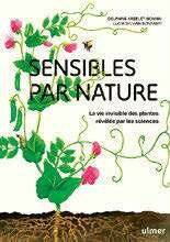 Hors-Séries 324 SENSIBLES PAR NATURE, LA VIE INVISIBLE DES PLANTES