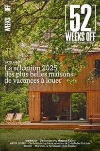 Le Journal de la Maison 571 52 maisons de rêve à louer