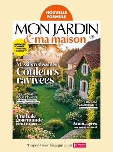 Le Journal de la Maison 573 MON JARDIN & ma maison