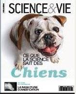 Science & Vie 1228 LES CHIENS À L'HONNEUR