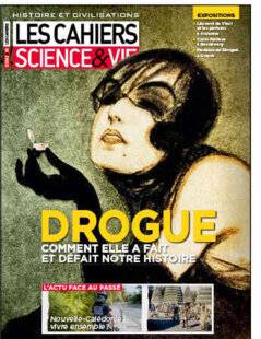 Science & Vie 1284 LA DROGUE, CE FLÉAU MULTISÉCULAIRE