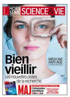 Science & Vie 1284 COMMENT BIEN VIEILLIR ?