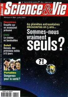 Science & Vie 1294 On cherchait un signe de vie extraterrestre
