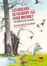 Science & Vie 1298 Les oiseaux se cachent-ils pour mourir ?