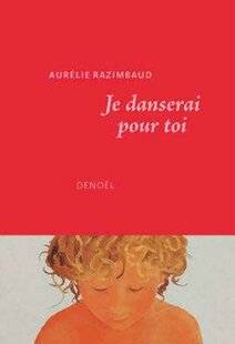 Psychologies Magazine 469 Je danserai pour toi