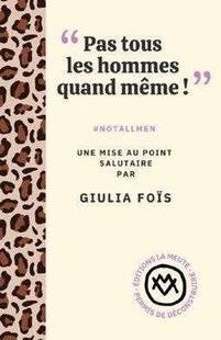 Psychologies Magazine 470 « Pas tous les hommes quand même ! »