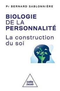 Psychologies Magazine 471 Biologie de la personnalité, la construction du soi