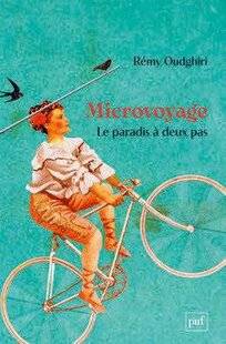 Psychologies Magazine 471 Microvoyage, le paradis à deux pas