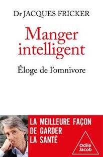 Psychologies Magazine 471 Manger intelligent, éloge de l'omnivore