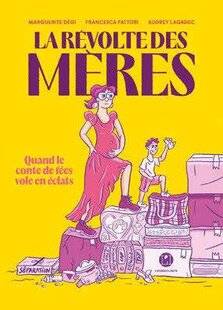 Psychologies Magazine 471 La Révolte des mères