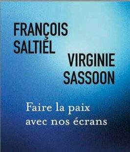 Psychologies Magazine 473 Faire la paix avec nos écrans de François Saltiel et Virginie Sassoon