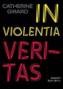 Psychologies Magazine 473 In violentia veritas de Catherine Girard