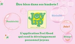 Psychologies Magazine 473 Le premier prix est attribué à… L'APPLICATION JOY UP