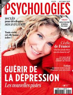 Psychologies Magazine 474 N° 474 - OCTOBRE 2025