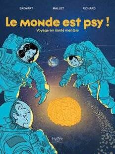 Psychologies Magazine 477 Le monde est psy ! Voyage en santé mentale