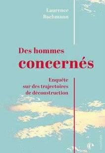 Psychologies Magazine 478 Des hommes concernés, enquête sur des trajectoires de déconstruction