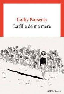 Psychologies Magazine 479 La Fille de ma mère