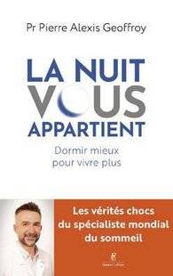 Psychologies Magazine 481 La nuit vous appartient, dormir mieux pour vivre plus