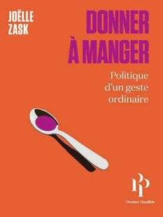 Psychologies Magazine 482 Donner à manger, politique d'un geste ordinaire