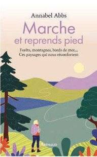 Psychologies Magazine 482 Marche et reprends pied