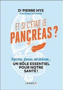 Psychologies Magazine 482 Et si c'était le pancréas ?